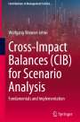Wolfgang Weimer-Jehle: Cross-Impact Balances (CIB) for Scenario Analysis, Buch
