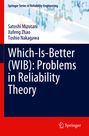 Satoshi Mizutani: Which-Is-Better (WIB): Problems in Reliability Theory, Buch