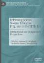 : Reforming Science Teacher Education Programs in the STEM Era, Buch