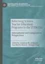 : Reforming Science Teacher Education Programs in the STEM Era, Buch
