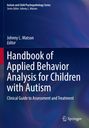 : Handbook of Applied Behavior Analysis for Children with Autism, Buch