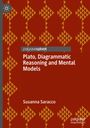 Susanna Saracco: Plato, Diagrammatic Reasoning and Mental Models, Buch