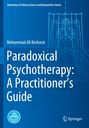 Mohammad Ali Besharat: Paradoxical Psychotherapy: A Practitioner¿s Guide, Buch