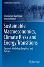 Willi Semmler: Sustainable Macroeconomics, Climate Risks and Energy Transitions, Buch