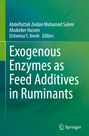 : Exogenous Enzymes as Feed Additives in Ruminants, Buch