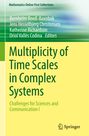 : Multiplicity of Time Scales in Complex Systems, Buch