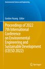 : Proceedings of 2022 7th International Conference on Environmental Engineering and Sustainable Development (CEESD 2022), Buch