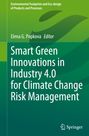 : Smart Green Innovations in Industry 4.0 for Climate Change Risk Management, Buch