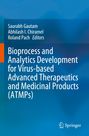 : Bioprocess and Analytics Development for Virus-based Advanced Therapeutics and Medicinal Products (ATMPs), Buch