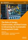 : The Role of Design, Construction, and Real Estate in Advancing the Sustainable Development Goals, Buch