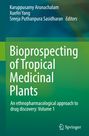 : Bioprospecting of Tropical Medicinal Plants, Buch,Buch