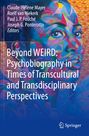: Beyond WEIRD: Psychobiography in Times of Transcultural and Transdisciplinary Perspectives, Buch