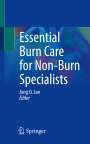: Essential Burn Care for Non-Burn Specialists, Buch