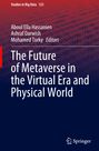 : The Future of Metaverse in the Virtual Era and Physical World, Buch