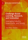 Rajagopal: Challenge-Based Learning, Research, and Innovation, Buch