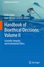 : Handbook of Bioethical Decisions. Volume II, Buch