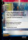 Antonios Karvounis: City Diplomacy and the Europeanisation of Local Government, Buch