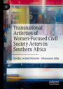 Oluwaseun Tella: Transnational Activities of Women-Focused Civil Society Actors in Southern Africa, Buch