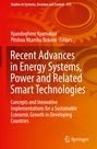 : Recent Advances in Energy Systems, Power and Related Smart Technologies, Buch