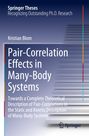 Kristian Blom: Pair-Correlation Effects in Many-Body Systems, Buch