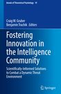 : Fostering Innovation in the Intelligence Community, Buch