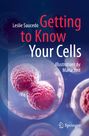Leslie Saucedo: Getting to Know Your Cells, Buch