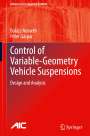 Péter Gáspár: Control of Variable-Geometry Vehicle Suspensions, Buch