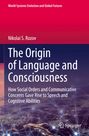 Nikolai S. Rozov: The Origin of Language and Consciousness, Buch
