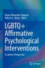 : LGBTQ+ Affirmative Psychological Interventions, Buch