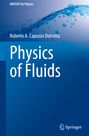 Roberto A. Capuzzo Dolcetta: Physics of Fluids, Buch