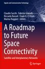: A Roadmap to Future Space Connectivity, Buch
