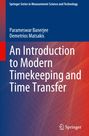 Demetrios Matsakis: An Introduction to Modern Timekeeping and Time Transfer, Buch