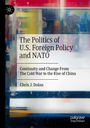 Chris J. Dolan: The Politics of U.S. Foreign Policy and NATO, Buch