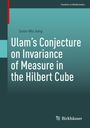 Soon-Mo Jung: Ulam¿s Conjecture on Invariance of Measure in the Hilbert Cube, Buch