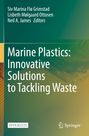 : Marine Plastics: Innovative Solutions to Tackling Waste, Buch
