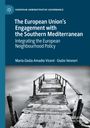 Giulio Venneri: The European Union's Engagement with the Southern Mediterranean, Buch