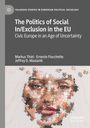 Markus Thiel: The Politics of Social In/Exclusion in the EU, Buch