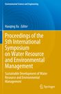 : Proceedings of the 5th International Symposium on Water Resource and Environmental Management, Buch