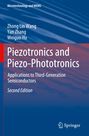 Zhong Lin Wang: Piezotronics and Piezo-Phototronics, Buch