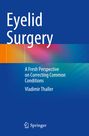 Vladimir Thaller: Eyelid Surgery, Buch