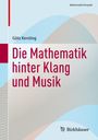 Götz Kersting: Die Mathematik hinter Klang und Musik, Buch