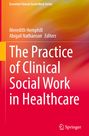 : The Practice of Clinical Social Work in Healthcare, Buch