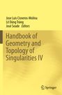 : Handbook of Geometry and Topology of Singularities IV, Buch