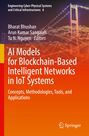 : AI Models for Blockchain-Based Intelligent Networks in IoT Systems, Buch