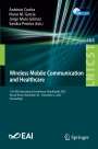 : Wireless Mobile Communication and Healthcare, Buch