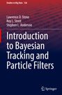 Lawrence D. Stone: Introduction to Bayesian Tracking and Particle Filters, Buch