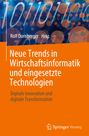 : Neue Trends in Wirtschaftsinformatik und eingesetzte Technologien, Buch