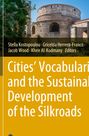 : Cities¿ Vocabularies and the Sustainable Development of the Silkroads, Buch