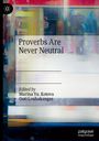 : Proverbs Are Never Neutral, Buch