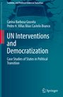 Pedro H. Villas Bôas Castelo Branco: UN Interventions and Democratization, Buch